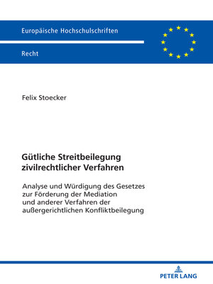 cover image of Guetliche Streitbeilegung zivilrechtlicher Verfahren